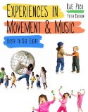 Experiences in Music and Movement Birth to Age Eight 5th 2012 9781111838058 Front Cover