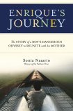 Enrique's Journey The True Story of a Boy's Determined to Reunite with His Mother cover art