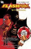 Flashpoint: the World of Flashpoint Featuring Batman  9781401234058 Front Cover