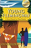 Young Flemingway 2012 9781478197058 Front Cover