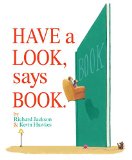 Have a Look, Says Book  9781481421058 Front Cover