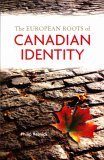 European Roots of Canadian Identity  cover art