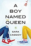 Boy Named Queen  9781554989058 Front Cover