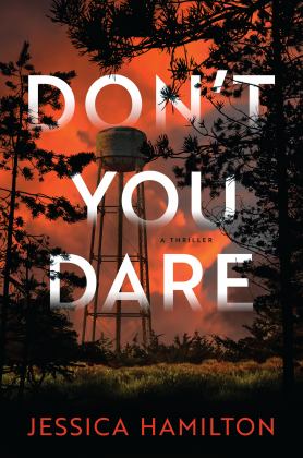 Don't You Dare A Thriller  9781639103058 Front Cover
