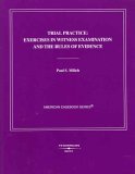 Trial Practice Exercises in Witness Examination and the Rules of Evidence cover art