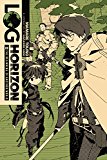 Log Horizon, Vol. 1 (Novel) The Beginning of Another World  9780316383059 Front Cover