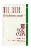 Sacred Canopy Elements of a Sociological Theory of Religion cover art