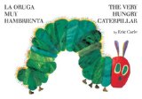 Oruga Muy Hambrienta/the Very Hungry Caterpillar Bilingual Board Book 2011 9780399256059 Front Cover
