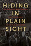 Hiding in Plain Sight The Pursuit of War Criminals from Nuremberg to the War on Terror  9780520278059 Front Cover