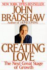 Creating Love A New Way of Understanding Our Most Important Relationships cover art
