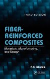 Fiber-Reinforced Composites Materials, Manufacturing, and Design, Third Edition cover art