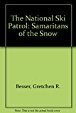 National Ski Patrol Samaritans of the Snow 1983 9780881500059 Front Cover