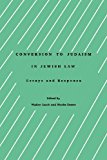 Conversion to Judaism in Jewish Law Essays and Responsa 1994 9780929699059 Front Cover