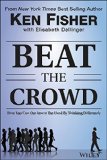 Beat the Crowd How You Can Out-Invest the Herd by Thinking Differently  9781118973059 Front Cover