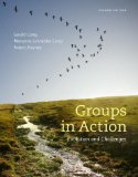 Groups in Action + Workbook + Counseling Coursemate With Ebook Printed Access Card: Evolution and Challenges