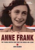 World History Biographies: Anne Frank The Young Writer Who Told the World Her Story 2007 9781426300059 Front Cover