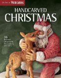 Handcarved Christmas (Best of WCI) 36 Beloved Ornaments, Decorations, and Gifts 2011 9781565236059 Front Cover