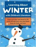 Learning about Winter with Children's Literature 2006 9781569762059 Front Cover