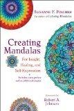 Creating Mandalas For Insight, Healing, and Self-Expression cover art