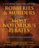 General History of the Robberies and Murders of the Most Notorious Pirates  cover art