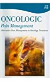 Alternative Pain Management in Oncology Treatment 2007 9781602322059 Front Cover