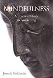 Mindfulness A Practical Guide to Awakening  9781622036059 Front Cover