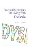 Practical Strategies for Living with Dyslexia 2001 9781853029059 Front Cover