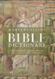 HarperCollins Bible Dictionary - Revised and Updated 