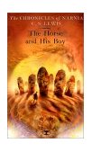 Horse and His Boy The Classic Fantasy Adventure Series (Official Edition) cover art