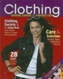 Clothing: Fashion, Fabrics &amp; Construction, Student Text 4th 2002 9780078290060 Front Cover