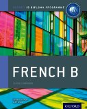 IB French B: Course Book Oxford IB Diploma Program  9780198390060 Front Cover