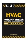 Audel HVAC Fundamentals, Volume 1 Heating Systems, Furnaces and Boilers 4th 9780764542060 Front Cover