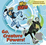 Go, Creature Powers! (Wild Kratts)  9781101933060 Front Cover