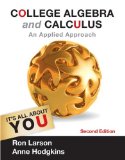 College Algebra and Calculus An Applied Approach 2nd 2012 9781133105060 Front Cover