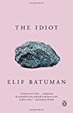 Idiot A Novel  9780143111061 Front Cover