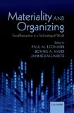 Materiality and Organizing Social Interaction in a Technological World  9780199664061 Front Cover