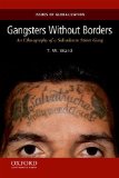 Gangsters Without Borders An Ethnography of a Salvadoran Street Gang