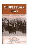 Middletown Jews The Tenuous Survival of an American Jewish Community 1998 9780253212061 Front Cover