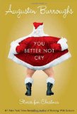 You Better Not Cry Stories for Christmas  9780312430061 Front Cover