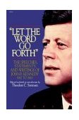 Let the Word Go Forth The Speeches, Statements, and Writings of John F. Kennedy 1947 To 1963 cover art