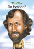 Who Was Jim Henson? 2010 9780448454061 Front Cover