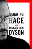 Debating Race With Michael Eric Dyson cover art