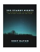 Three Hundred and Sixty Five Starry Nights An Introduction to Astronomy for Every Night of the Year 1990 9780671766061 Front Cover