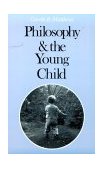 Philosophy and the Young Child  cover art