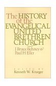 History of the Evangelical United Brethren Church 1979 9780687172061 Front Cover