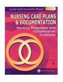 Nursing Care Plans and Documentation Nursing Diagnosis and Collaborative Problems 4th 9780781739061 Front Cover