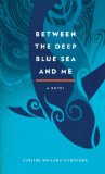 Between the Deep Blue Sea and Me: cover art