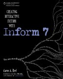 Creating Interactive Fiction with Inform 7  cover art