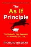 As If Principle The Radically New Approach to Changing Your Life 2014 9781451675061 Front Cover
