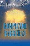 Rompiendo Barreras: 2012 9781463328061 Front Cover